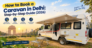 Motorhome Rental in Delhi: Everything You Need to Know Before Booking
