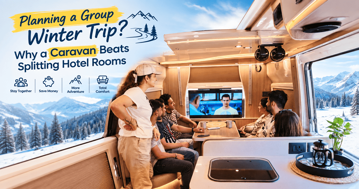 Planning a Group Winter Trip Why a Caravan Beats Splitting Hotel Rooms