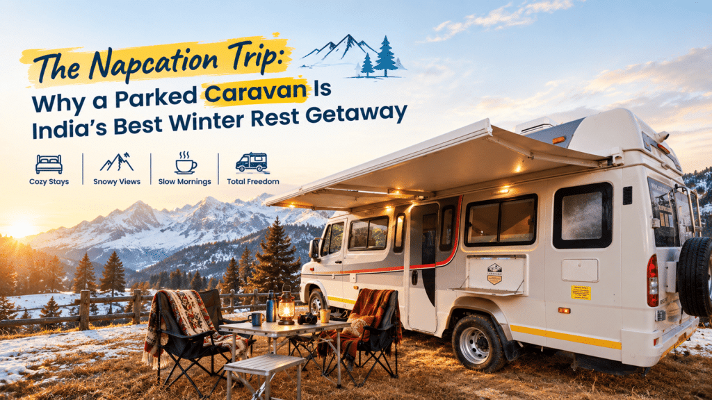The Napcation Trip India's Best Winter Rest Getaway